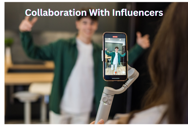 Collaboration With Influencers